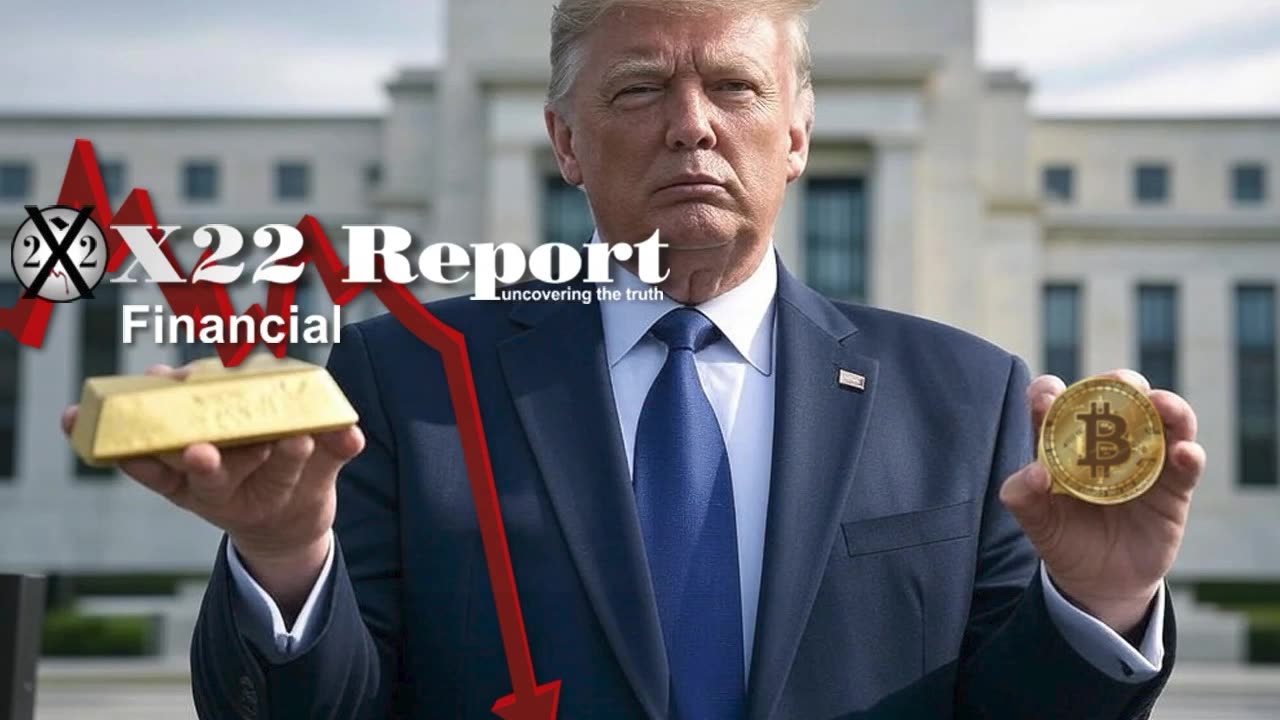 X22 Report: Fake News Says The Quiet Part Out Loud, Gold Will Destroy The [CB] .......