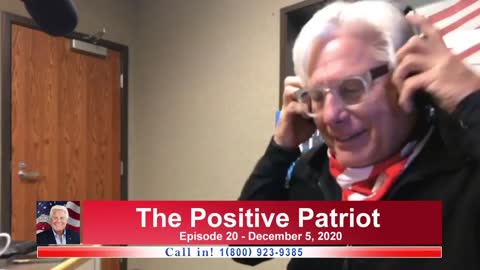 The Positive Patriot Broadcast 020