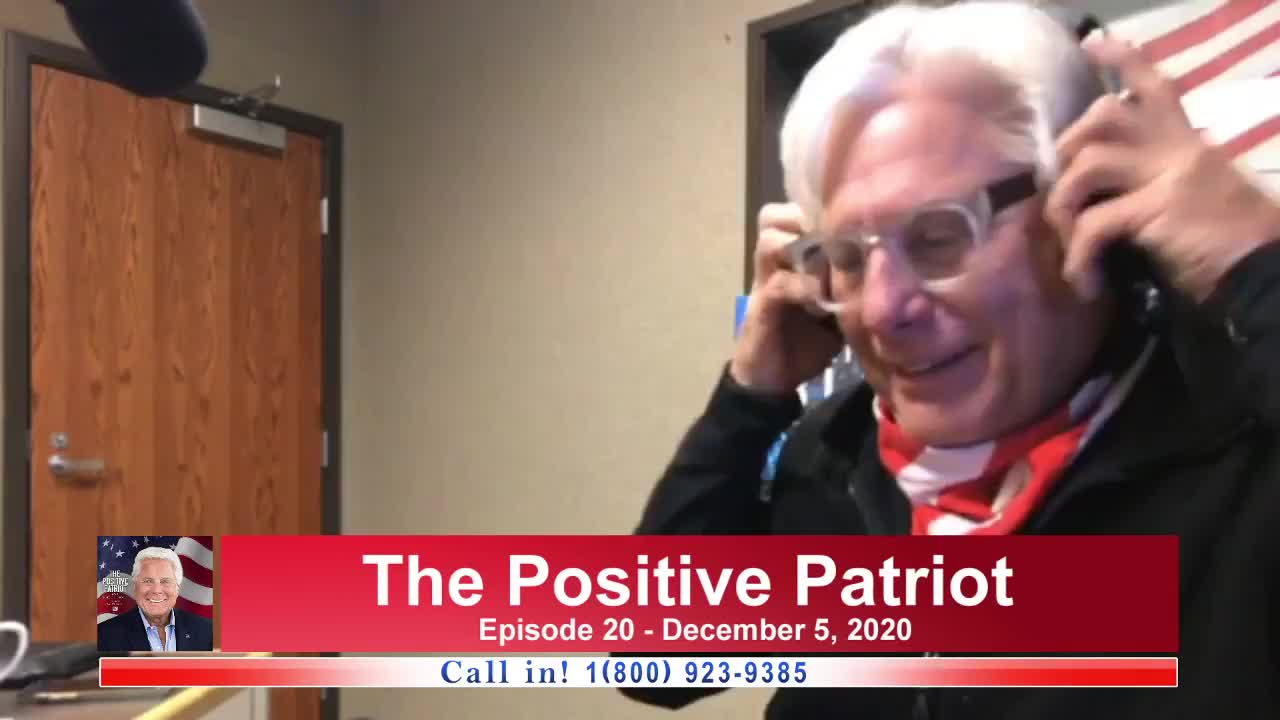 The Positive Patriot Broadcast 020