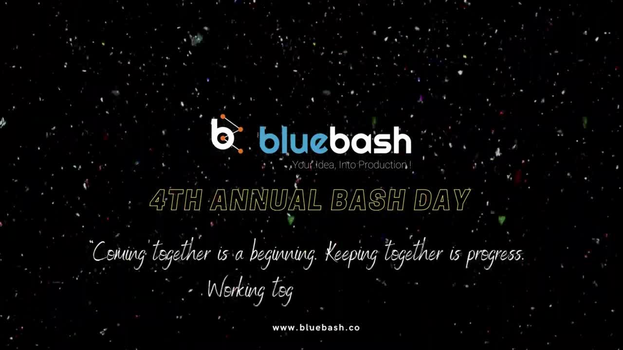 Bluebash's 4th anniversary.