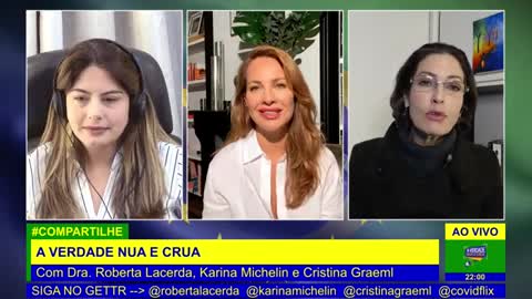 A VERDADE NUA E CRUA, COM ROBERTA LACERDA, KARINA MICHELIN E CRISTINA GRAEML