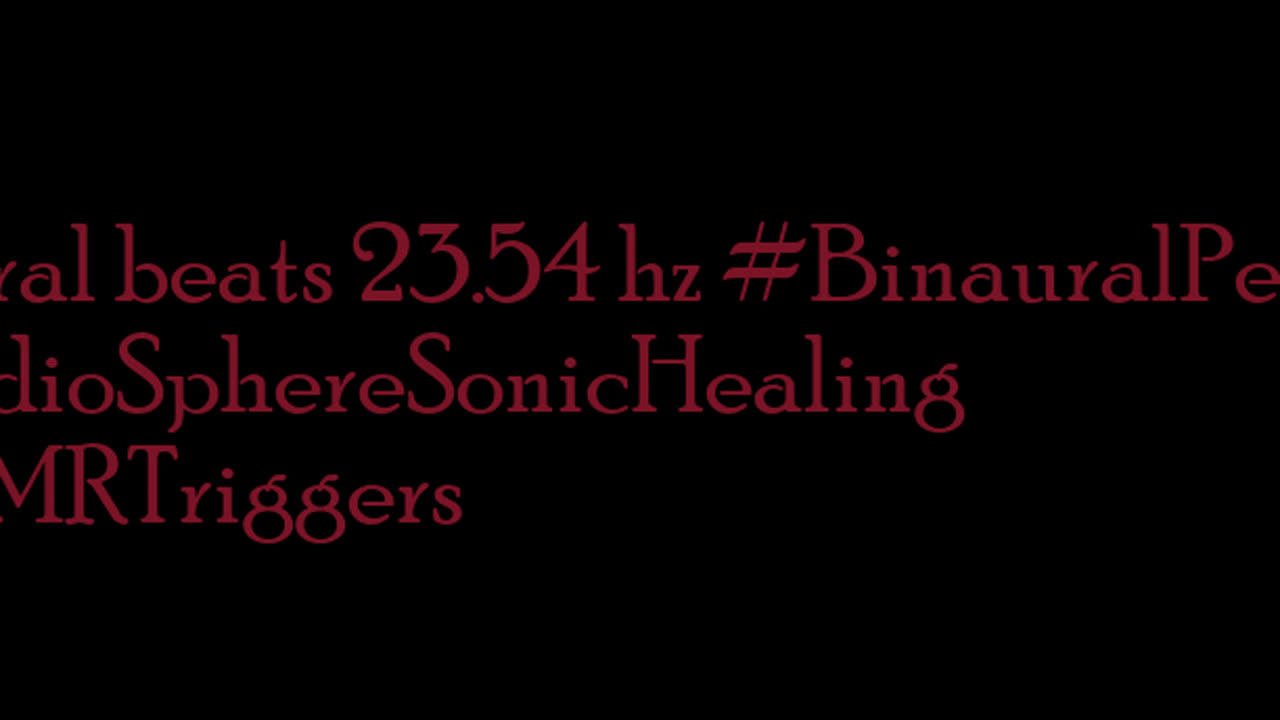 binaural_beats_23.54hz_BinauralSilence AudioSphereDeepRelax RelaxationTechniques