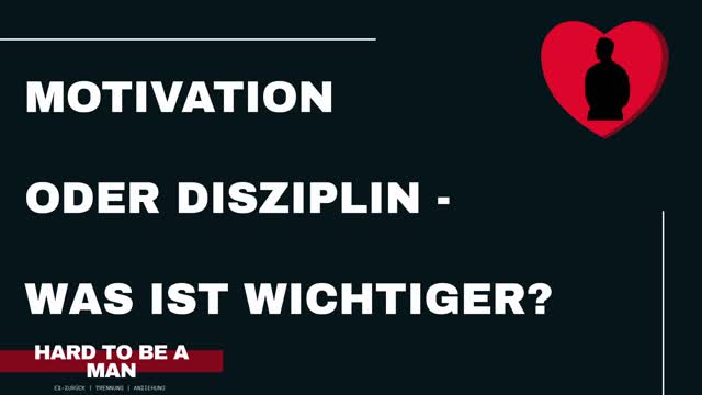 Motivation und Disziplin - Was ist sinnvoller für dich und warum?