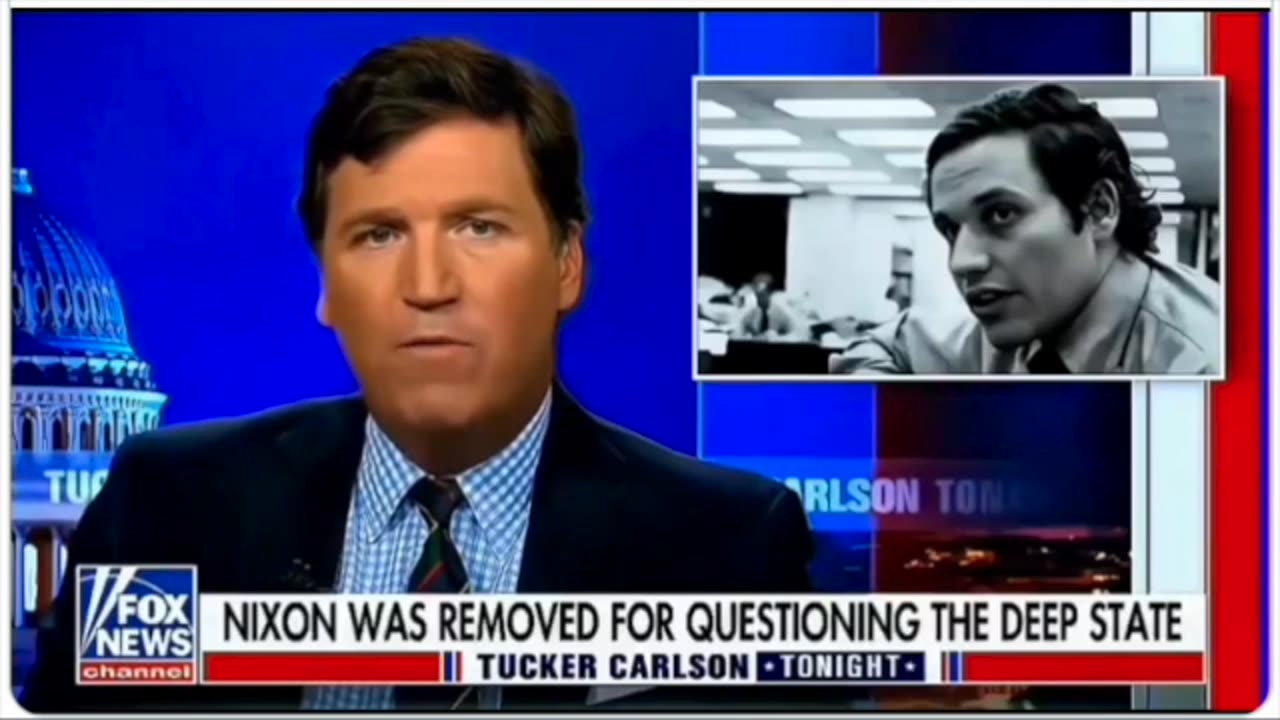 Tucker Back In The Day Before Fox Fired Him : Nixon Was Removed For Questioning The Deep State