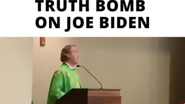 Wow: Catholic Priest Drops a Truth Bomb on Joe Biden