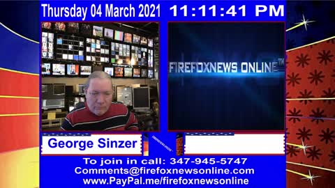 FIREFOXNEWS ONLINE™ March 4Th, 2021 Broadcast