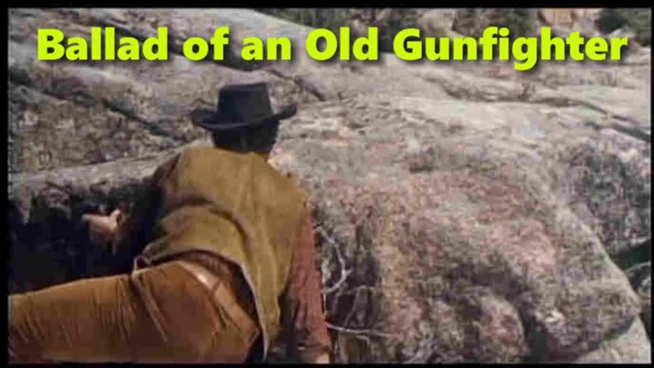 Ballad of an Old Gunfighter