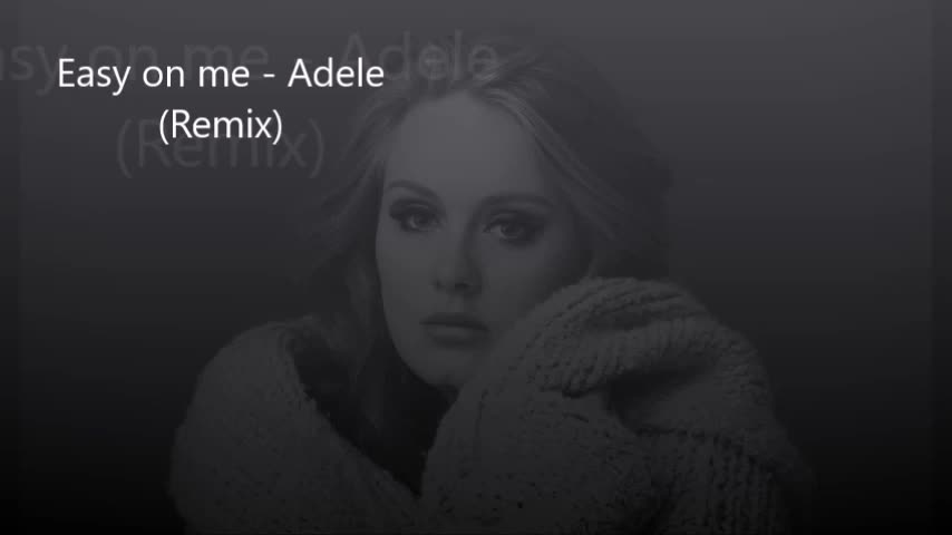 ADELE *EASY*ON*ME*