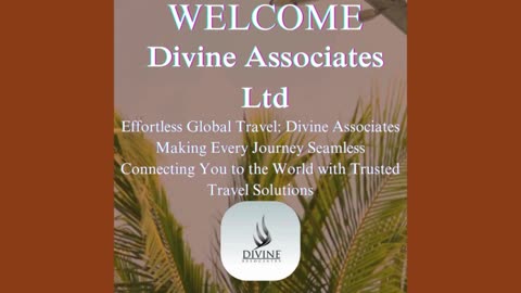 Global Travel Made Easy by Divine Associates