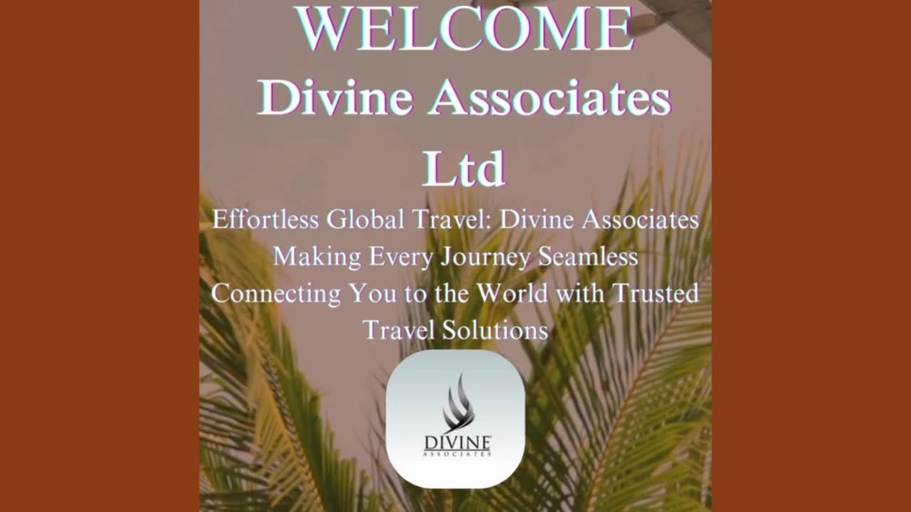 Global Travel Made Easy by Divine Associates