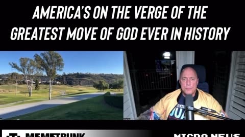 America’s on the verge of the greatest Movd of God even in history