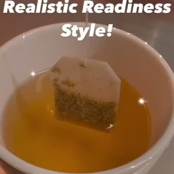 Bedtime Tea - Realistic Readiness Style!