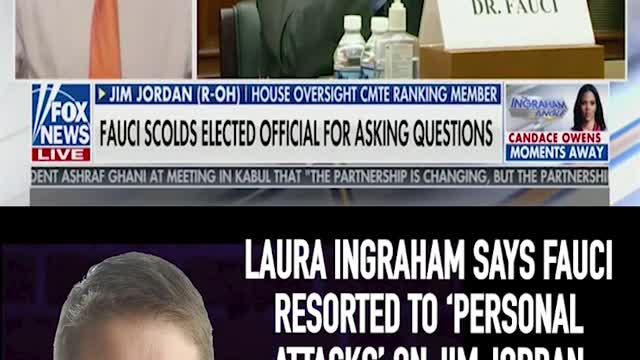 INGRAHAM ON FAUCI'S 'PERSONAL ATTACKS' AGAINST JIM JORDAN RATHER THAN ANSWERING HIS QUESTION