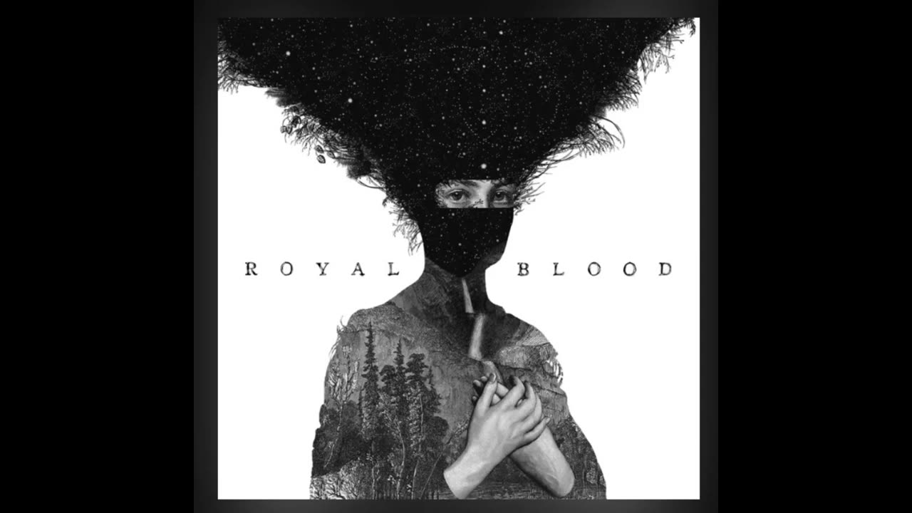 Royal Blood-Out Of The Black
