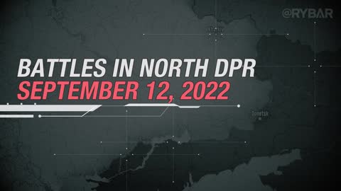 Battles in North DPR September 12, 2022