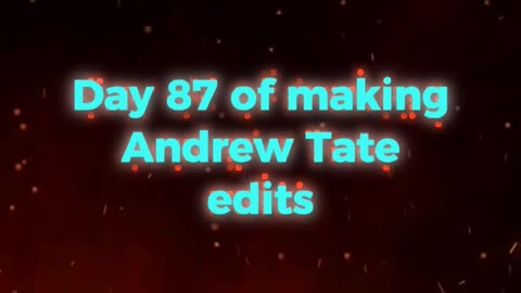 Day 87 of 75 hard challenge of making Andrew tate edits until he recognize ME.#tate #andrewtate