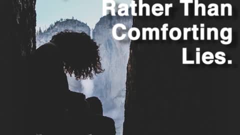 Comforting Lies