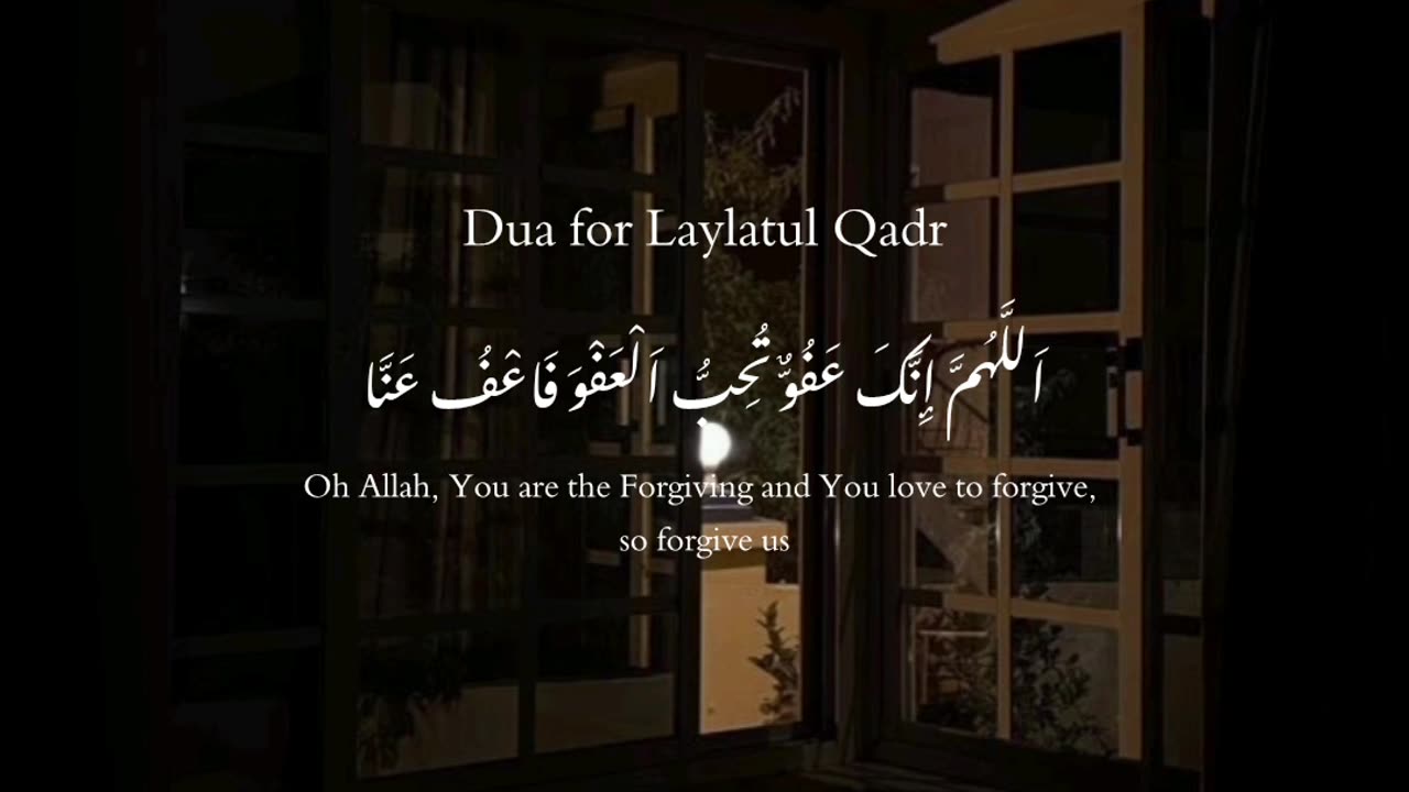 Dua for laylatul Qadr