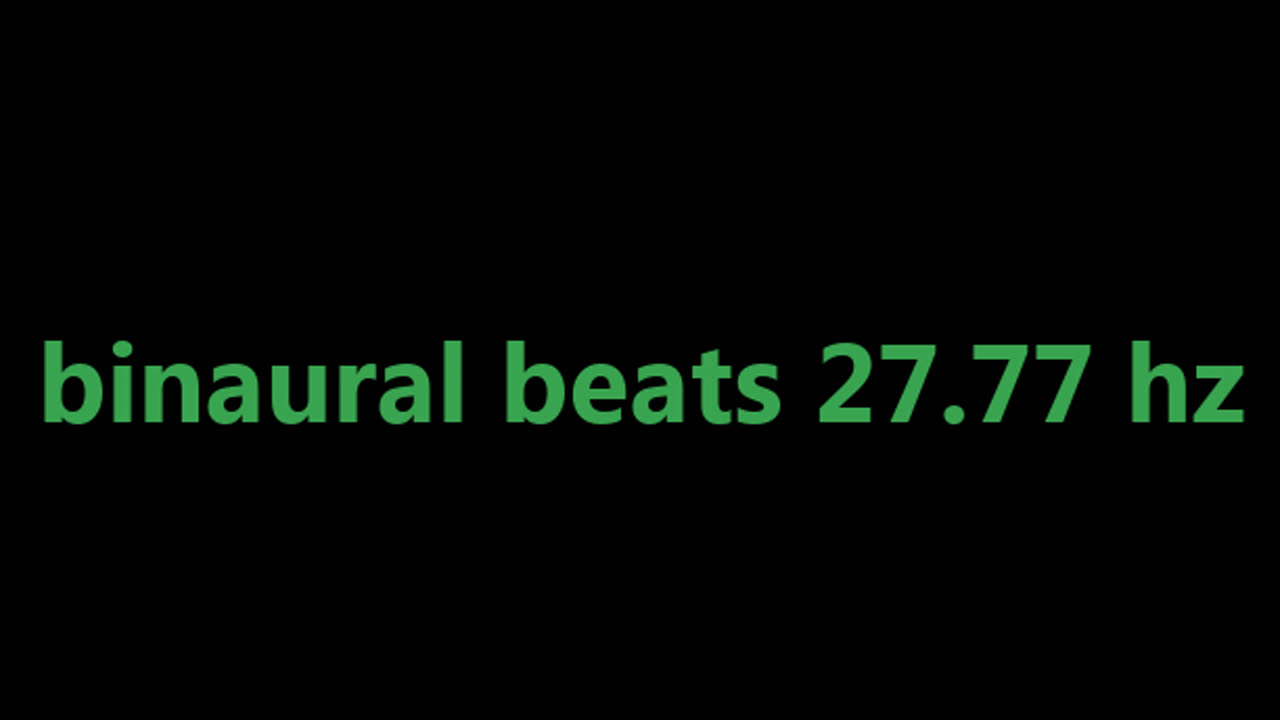 binaural beats 27.77 hz