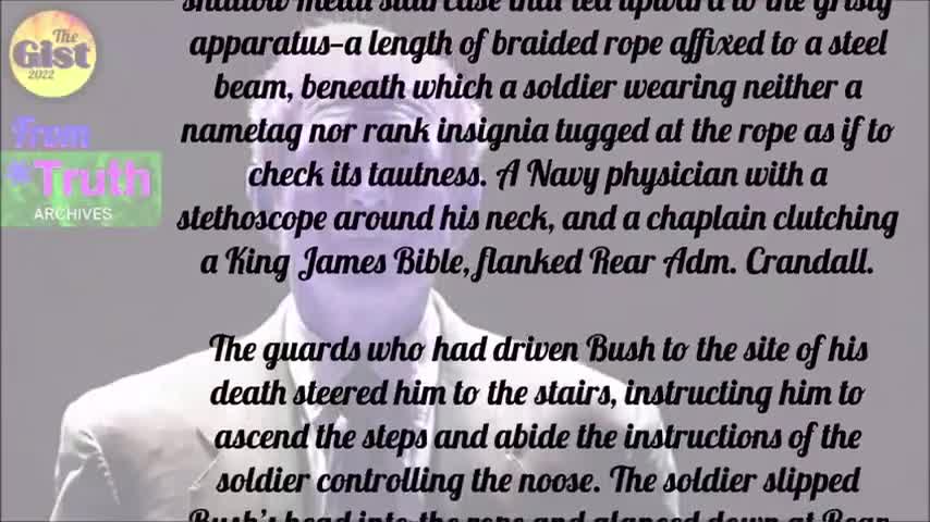 GEORGE W. BUSH HANGED AT GITMO — HE DID 9.11