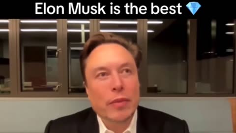 Elon musk is the best