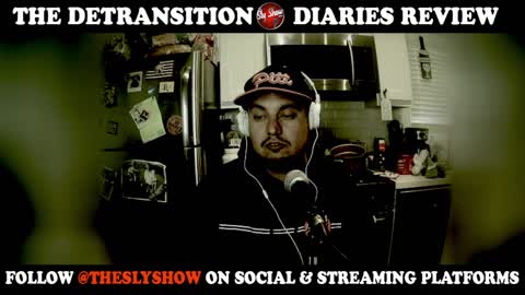 The Detransition Diaries Review (TheSlyShow.com)