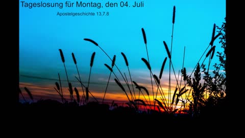 Tageslosung für Montag, den 04. Juli