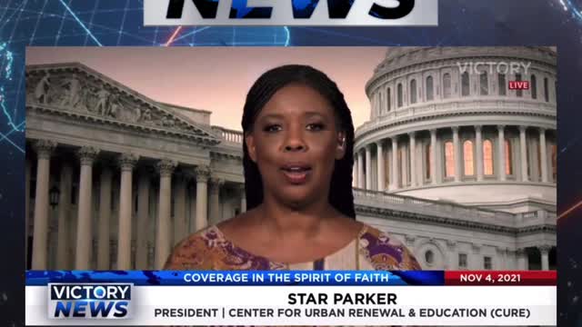 Victory News w/ Star Parker: Parents say, "NO!" (11.4.21-4pm/CT)