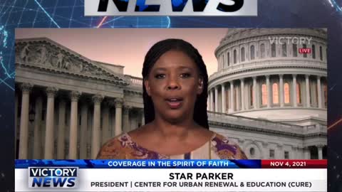 Victory News w/ Star Parker: Parents say, "NO!" (11.4.21-4pm/CT)