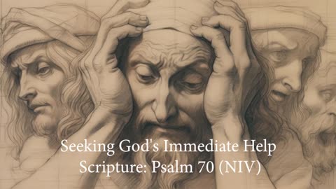 Seeking God's Immediate Help