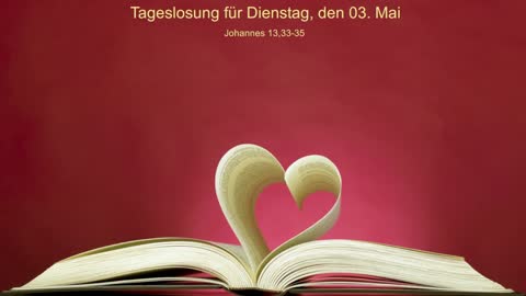 Tageslosung für Dienstag, den 03. Mai