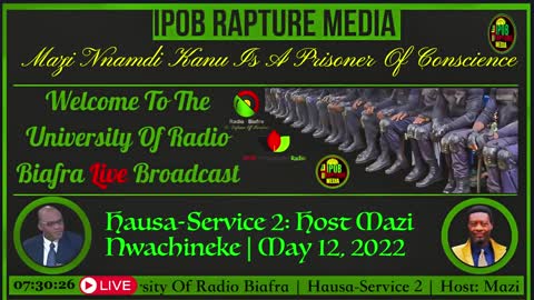 Welcome To The University Of Radio Biafra | Hausa-Service 2 | Host: Mazi Nwachineke | May 12, 2022
