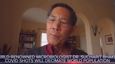 Dr. Sucharit Bhakdi: COVID 19 shots will Decimate World Population