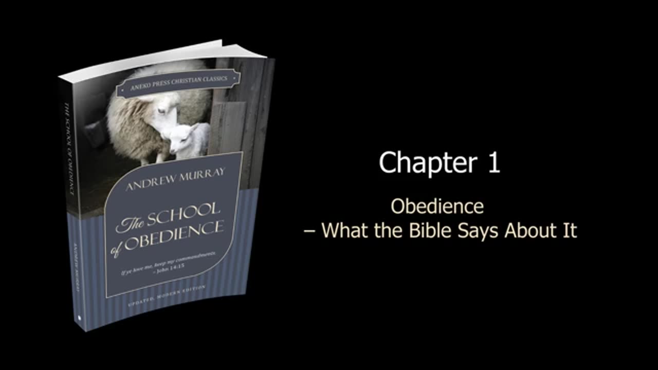 The School of Obedience Andrew Murray Free Christian Audiobook