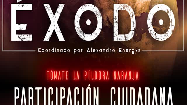PARTICIPACIÓN CIUDADANA 07x15 Píldora Naranja Alexandro Energys ExodoPodcast