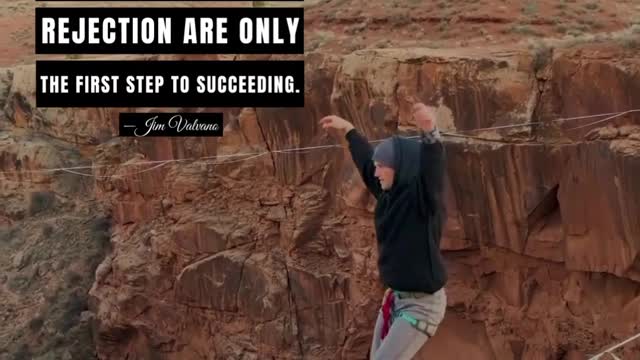 Failure and Rejection Are Only the First Step to Succeeding