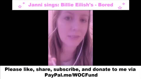 Janny Sings - Billie Eilish - Bored