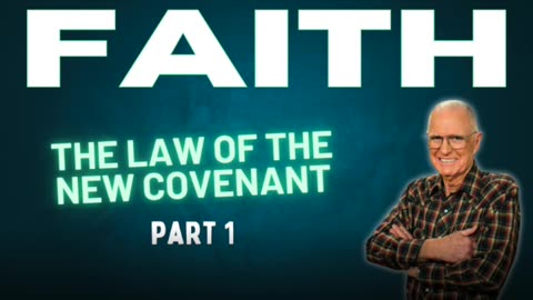 The Law of The New Covenant - PART 1 | Charles Capps (AUDIO ONLY)