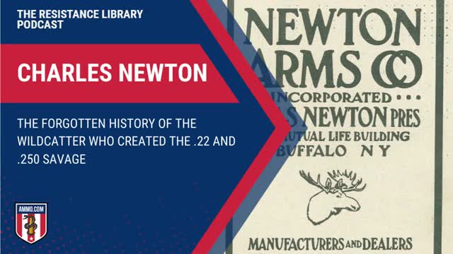 Charles Newton: The Forgotten History of the Wildcatter Who Created the .22 and .250 Savage