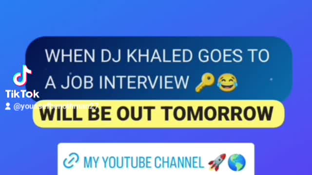 WHEN DJ KHALED GOES TO A JOB INTERVIEW 😂