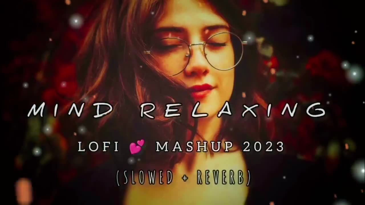 Mind Relaxing Mashup | Lo-fi(Slowed+Reverb) | Chill | Relex | Refreshing