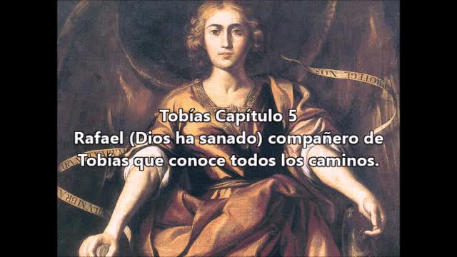 Tobías Capítulo 5 - Rafael compañero de viaje de Tobías