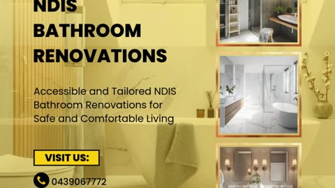 Accessible and Tailored NDIS Bathroom Renovations for Safe and Comfortable Living