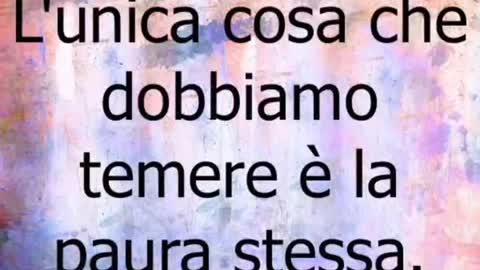 La libertà è amore e l'amore è assenza di paura