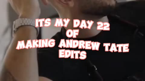 Day 22 of 75 hard challenge of making Andrew tate edits until he recognize ME.#tate #andrewtate