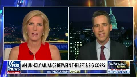 Sen. Hawley and Laura Ingraham on Big Tech & Government Corruption