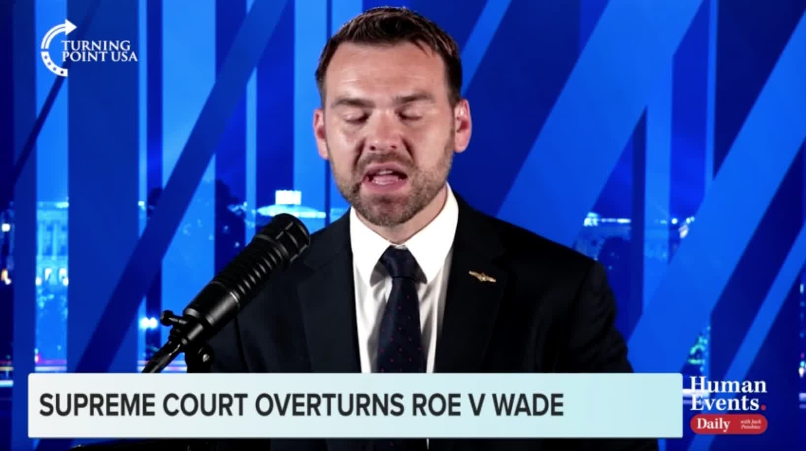 Jack Posobiec on the overturning of Roe V Wade: "Thank you President Trump."