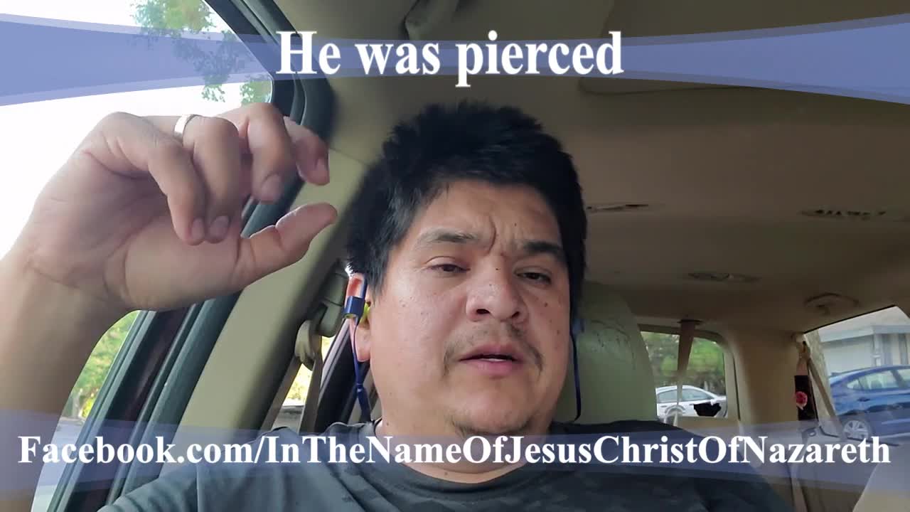 He was pierced