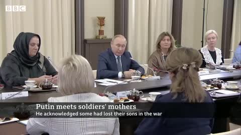 President Putin meets mothers of Russian soldiers fighting in Ukraine war – BBC News