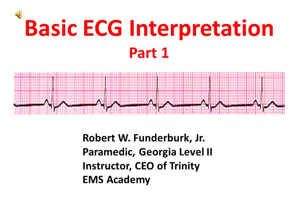 Basic ECG Interpretation Part 1